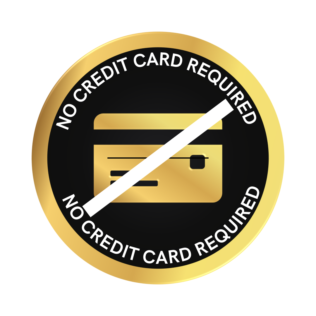 NO Credit card required